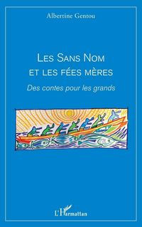 Produktbild: Les sans nom et les f&eacute;es m&egrave;res