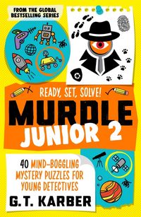 Produktbild: Murdle Junior 2: Ready, Set, Solve!