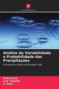 Produktbild: An&aacute;lise da Variabilidade e Probabilidade das Precipita&ccedil;&otilde;es
