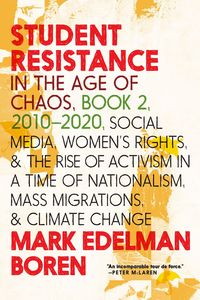 Produktbild: Student Resistance in the Age of Chaos Book 2, 2010-2021