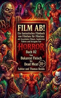 Produktbild: Film ab! - Horror - Buch 02 - Von Bukarest Fleisch bis Dead Meat