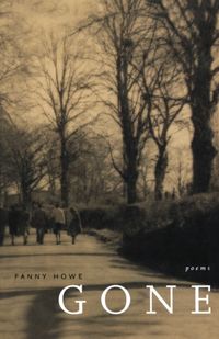 Produktbild: Howe, F: Gone - Poems