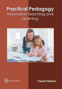 Produktbild: Practical Pedagogy: Innovative Teaching and Learning