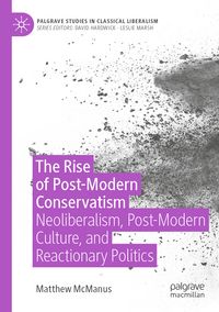 Produktbild: The Rise of Post-Modern Conservatism