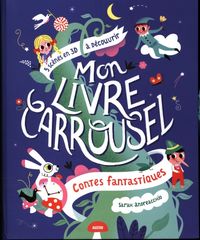 Produktbild: Mon livre carrousel : contes fantastiques