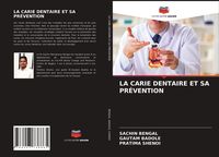 Produktbild: La Carie Dentaire Et Sa Pr&eacute;vention