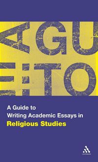 Produktbild: A Guide to Writing Academic Essays in Religious Studies