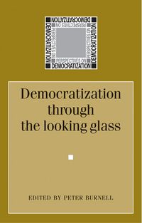 Produktbild: Democratization Through the Looking Glass: Comparative Perspectives on Democratization