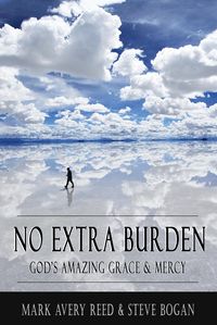Produktbild: No Extra Burden: God's Amazing Grace & Mercy