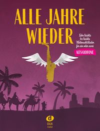 Produktbild: Alle Jahre wieder - Altsaxofon