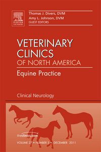 Produktbild: Clinical Neurology, An Issue of Veterinary Clinics: Equine Practice