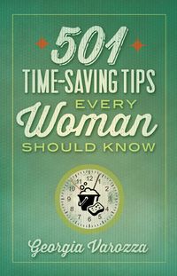 Produktbild: 501 Time-Saving Tips Every Woman Should Know