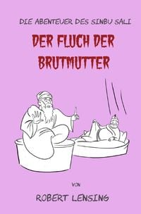 Produktbild: Die Abenteuer des Sinbu Sali &ndash; Der Fluch der Brutmutter