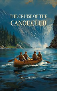 Produktbild: The Cruise of the Canoe Club
