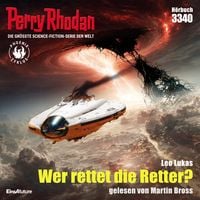 Produktbild: Perry Rhodan 3340: wer rettet die Retter?