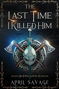 Produktbild: The Last Time I Killed Him