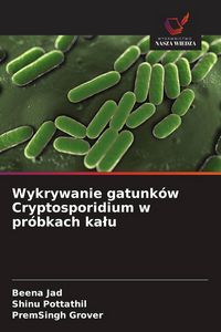 Produktbild: Wykrywanie gatunk&oacute;w Cryptosporidium w pr&oacute;bkach ka&iquest;u