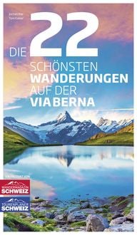 Produktbild: Die 22 sch&ouml;nsten Wanderungen auf der ViaBerna