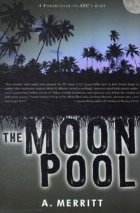 Produktbild: Merritt, A: The Moon Pool
