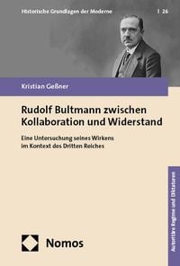 Produktbild: Rudolf Bultmann zwischen Kollaboration und Widerstand