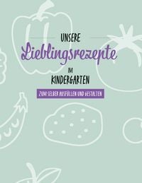 Produktbild: Meine Lieblingsrezepte im Kindergarten