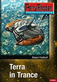 Produktbild: Planetenroman 13: Terra in Trance