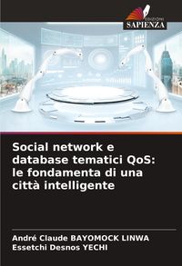 Produktbild: Social network e database tematici QoS: le fondamenta di una citt&agrave; intelligente