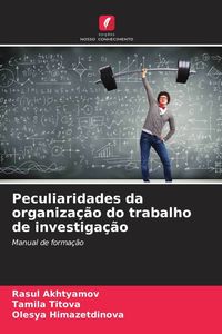 Produktbild: Peculiaridades da organiza&ccedil;&atilde;o do trabalho de investiga&ccedil;&atilde;o