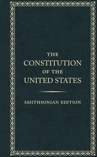 Produktbild: The Constitution of the United States, Smithsonian Edition