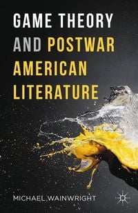 Produktbild: Game Theory and Postwar American Literature