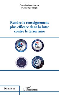 Produktbild: Rendre le renseignement plus efficace dans la lutte contre le terrorisme