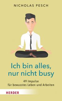Produktbild: Ich bin alles, nur nicht busy