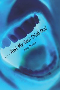 Produktbild: . . . And My Soul Cried Out!