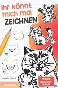 Produktbild: Ihr k&ouml;nnt mich mal ZEICHNEN