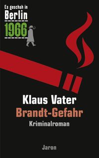 Bild vom Artikel Brandt-Gefahr vom Autor Klaus Vater