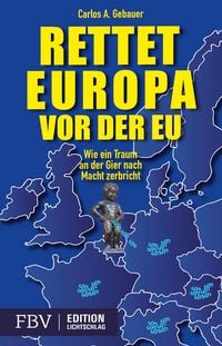 Produktbild: Rettet Europa vor der EU