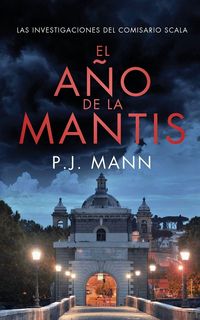 Produktbild: El A&ntilde;o De La Mantis - Las Investigaciones Del Comisario Scala