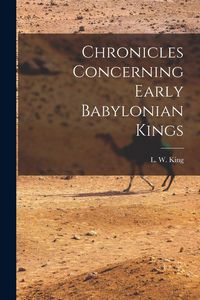 Produktbild: Chronicles Concerning Early Babylonian Kings
