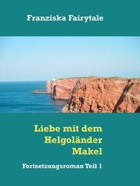 Produktbild: Liebe mit dem Helgol&auml;nder Makel