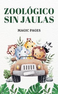 Produktbild: Zool&oacute;gico Sin Jaulas