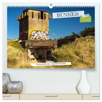 Produktbild: Bunker &Uuml;berreste der Zeit - K&uuml;nstlerisch sch&ouml;n (hochwertiger Premium Wandkalender 2026 DIN A2 quer), Kunstdruck in Hochglanz