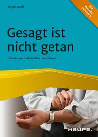 Bild vom Artikel Gesagt ist nicht getan vom Autor Jürgen Wulff