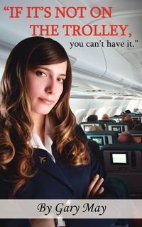 Produktbild: "If It's Not on the Trolley, You Can't Have It."