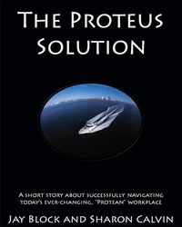Produktbild: Proteus Solution: a Parable by Jay Block and Sharon Calvin