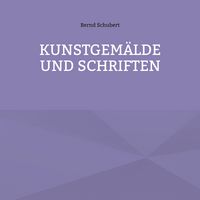 Produktbild: Kunstgem&auml;lde und Schriften