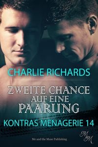 Bild vom Artikel Zweite Chance auf eine Paarung vom Autor Charlie Richards