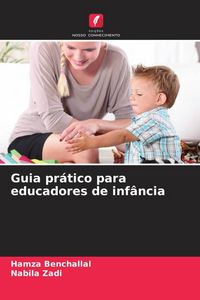 Produktbild: Guia pr&aacute;tico para educadores de inf&acirc;ncia