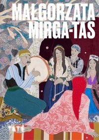 Produktbild: Artists Series: Malgorzata Mirga-Tas