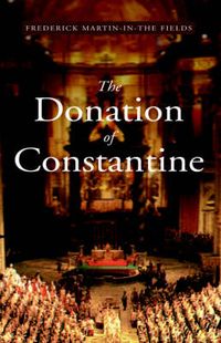 Produktbild: Martin-In-The F, F: Donation of Constantine