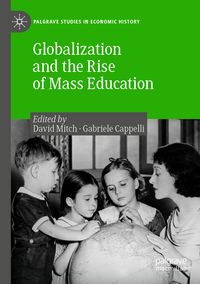 Produktbild: Globalization and the Rise of Mass Education